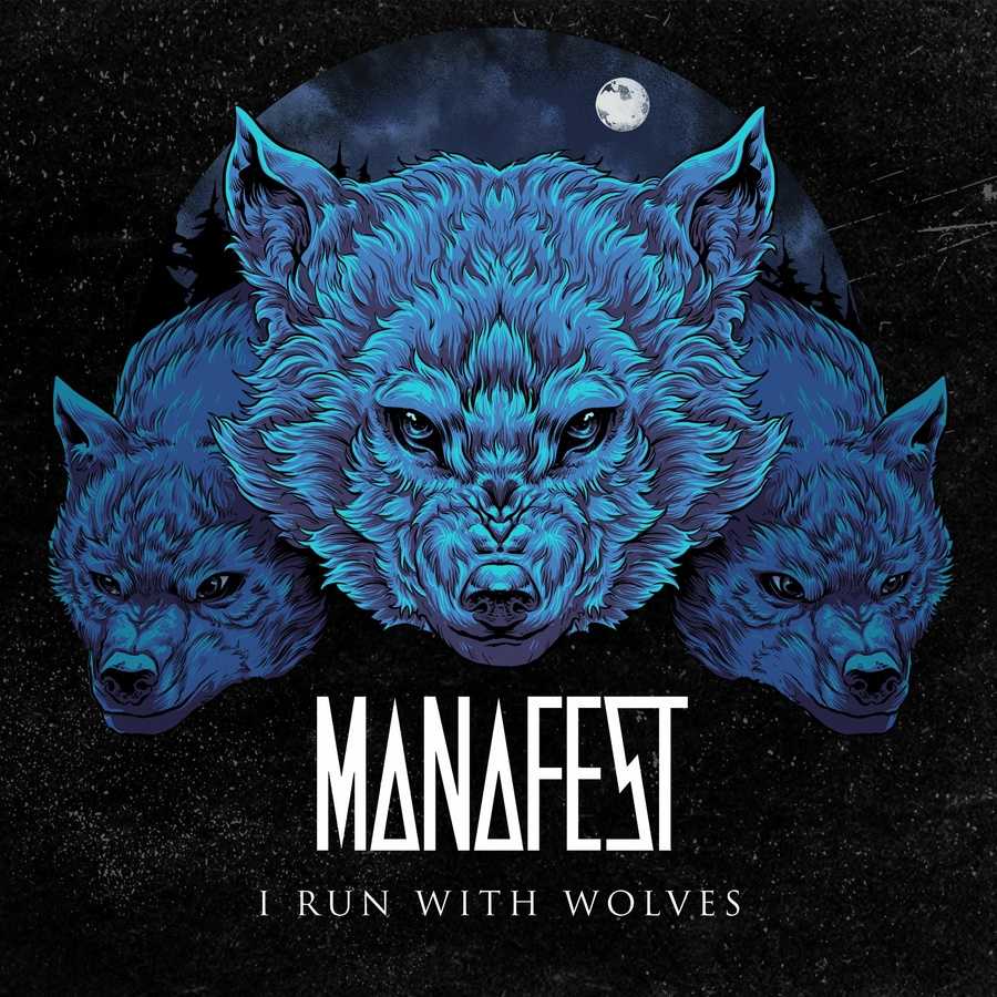 Manafest - I Run With Wolves (EP)